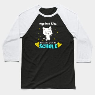 Bye bye Kita Ich Rocke Jetzt Die Schule Schulkind Baseball T-Shirt